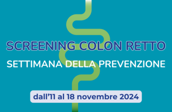 screening colon retto - settimana della prevenzione dall'11 al 18 novembre 2024