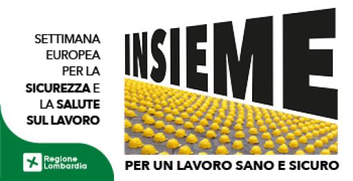 Settimana Europea per la Salute e la Sicurezza dei Luoghi di Lavoro - dal 21 al 25 ottobre